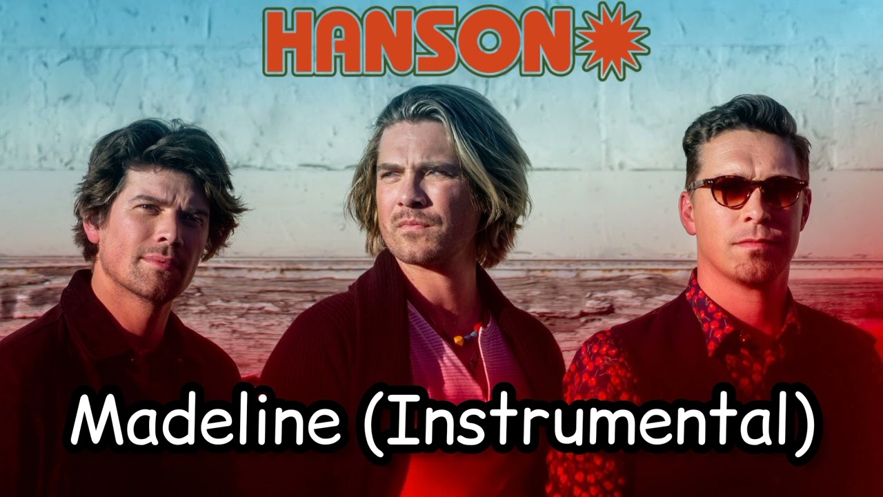 HANSON - Madeline (Instrumental)