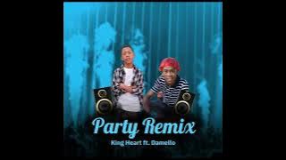 King Heart ft. Damello Party Remix #thowback gqom