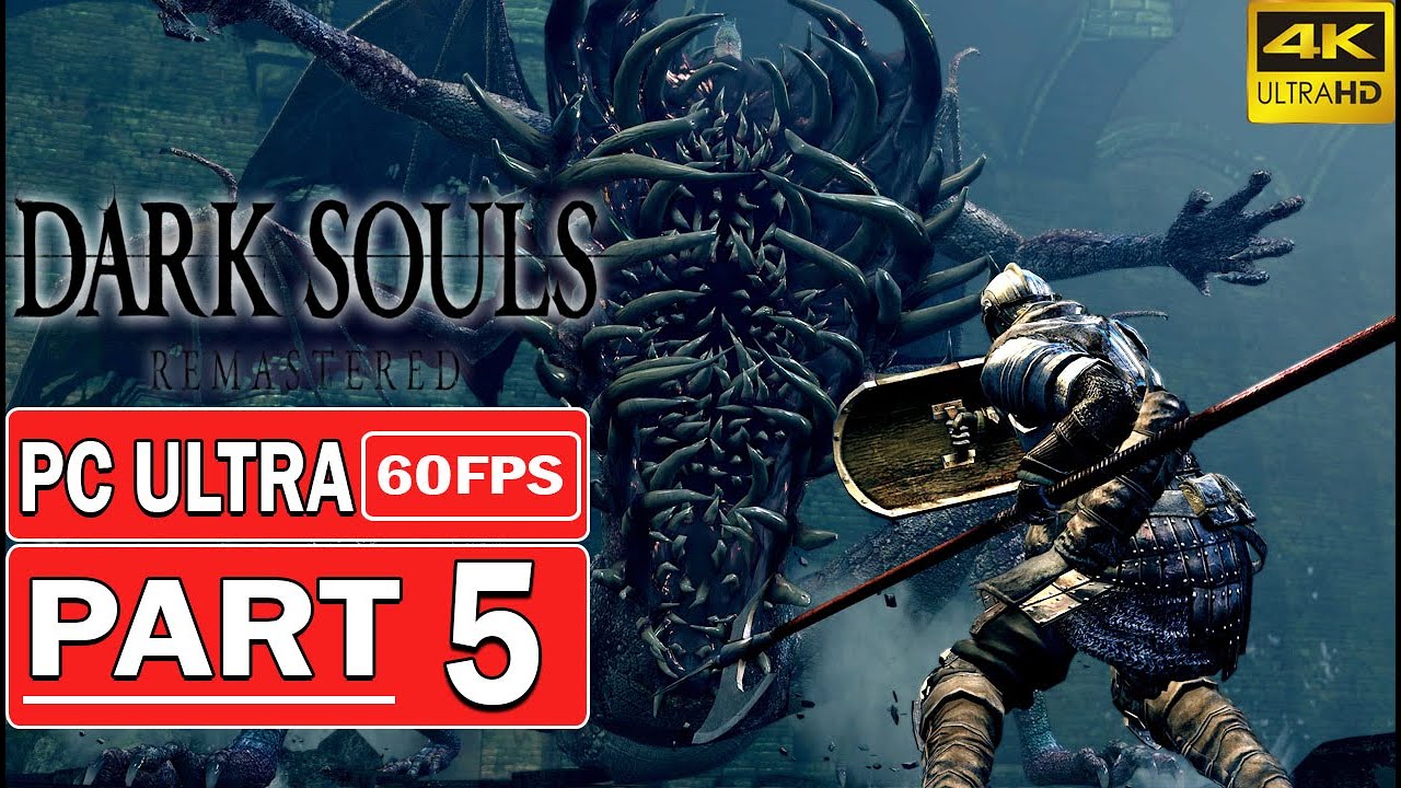 DARK SOULS REMASTERED Walkthrough Gameplay Part 5 GAPING DRAGON