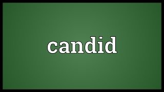 Candid Meaning