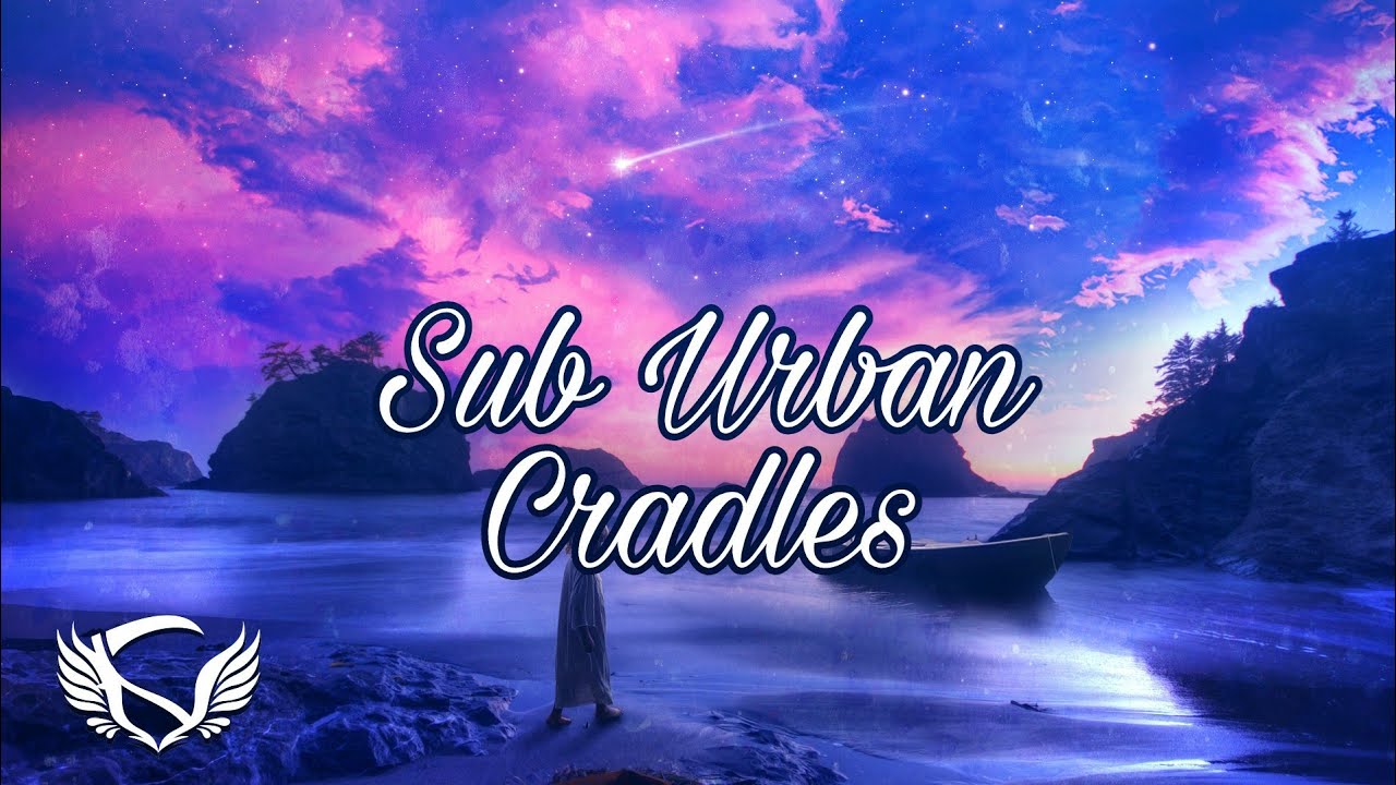 Sub Urban Cradles YouTube