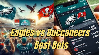 Eagles vs Buccaneers  A Game of Odds = Predictions Best Bets