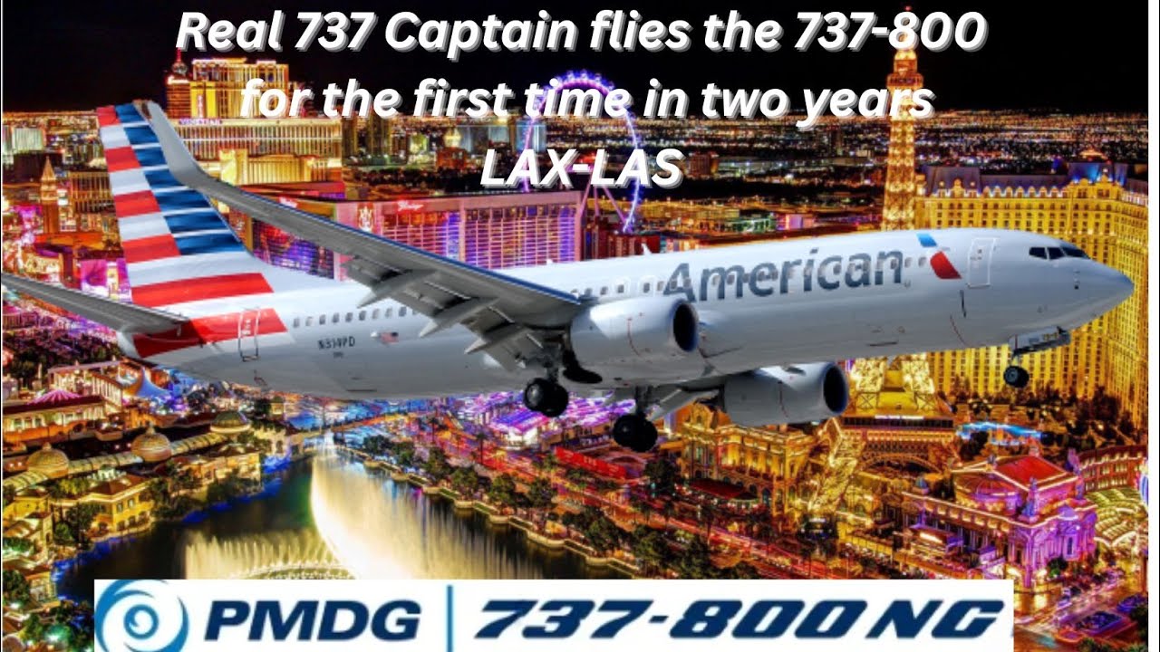 Real 737 Captain (Ret.) flies the PMDG 737-800 in MSFS 2020 to get ...