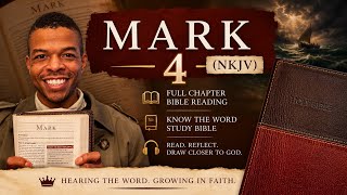 Mark 4 (NKJV) | Full Chapter Bible Reading | Know the Word Study Bible