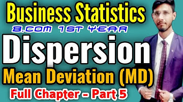 Mean Deviation - Basic & Numerical #05 | M.D numerical Business statistics | Dispersion By Vipul Sir