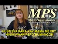 HUSTISYA PARA KAY MAMA MERRY: NINAKAWAN PERO BUMANGON | 📺 MPS: Miko Pogay Stories