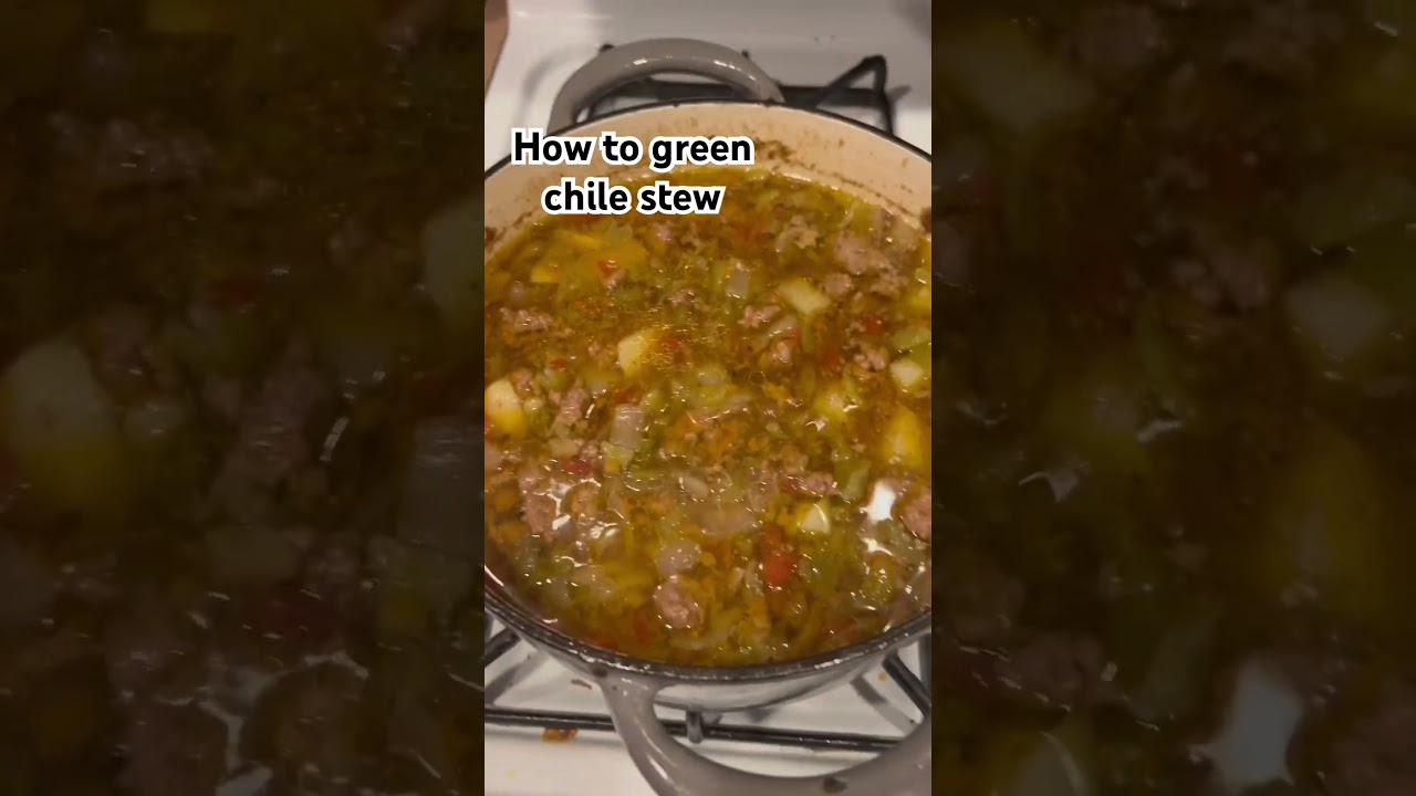 Green Chile Stew 