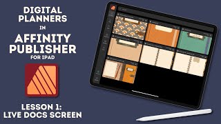 Affinity Publisher for iPad | Digital Planner Series | The User Interface | Live Docs Screen