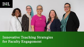 Innovative Teaching Strategies for Faculty Engagement