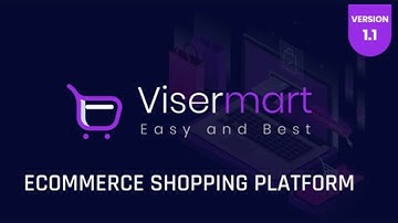 ViserMart - Ecommerce Shopping Platform | ViserMart PHP Script Free Download
