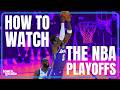 How to Watch the NBA Playoffs 2026 | Streaming Guide for Every Round
