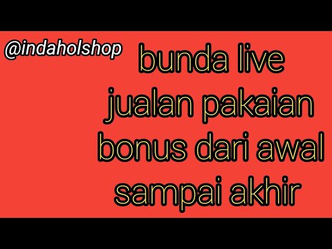 online shop - bunda live jualan pakaian wanita branded import