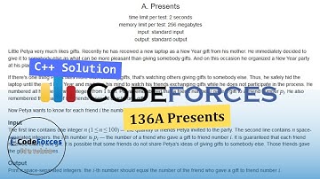 A C++ Solution to Codeforces 136A Presents by CFNewbie   Made with Clipchamp