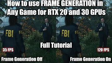 How to Use Frame Generation in any game for RTX 20 and 30 GPUs Tutorial