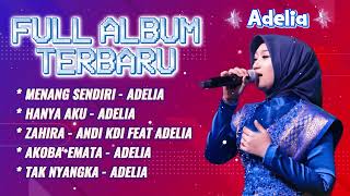 Download Lagu Full Album Adelia Vol.10 (Official Live Music Video) MP3 Download Lagu Full Album Adelia Vol.10 (Official Live Music Video) MP3