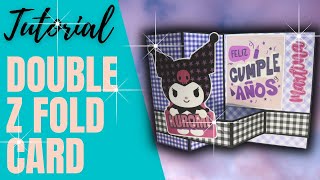 DOUBLE Z FOLD CARD  TUTORIAL DE SCRAPBOOK