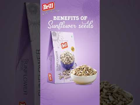 HEALTH BENEFITS OF SUNFLOWER SEEDS Brill Dryfruits Sunflowerseeds Health 
