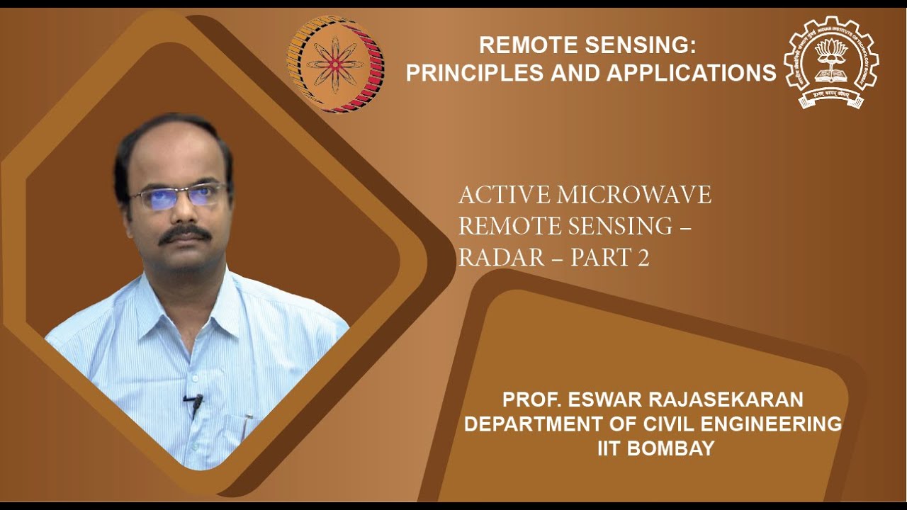 Lecture 45: Active microwave Remote Sensing – Radar – Part 2 - YouTube