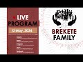 Brekete family program 13th may 2024
