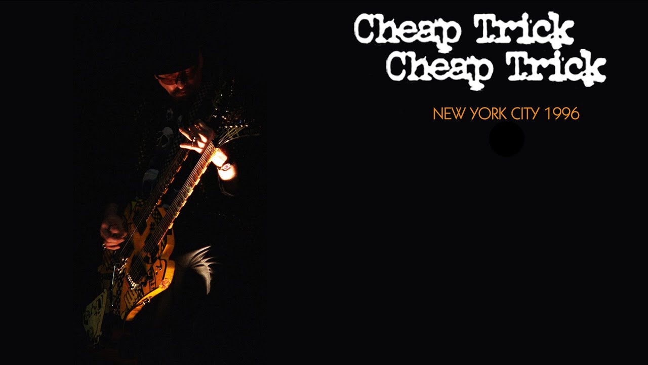 Cheap Trick 1996 07 24 Tramps, New York City Soundboard Remaster