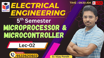 MICROPROCESSOR & MICROCONTROLLER  | Lec-02 | 5th Sem. | Electrical Engg. | Vijay Sir | 9122620922