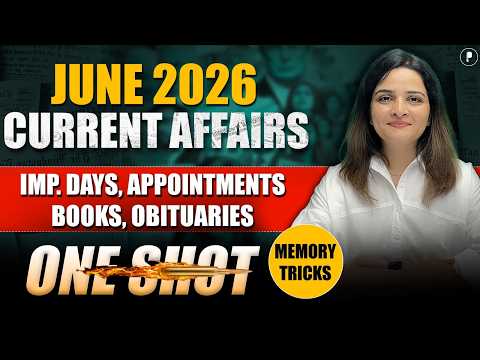 June 2026 Monthly Current Affairs I One Shot Monthly CA | Imp. days, Appointments, Books, Obituaries