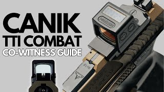 Canik Tti Combat Holosun Red Dots Co-Witness Breakdown