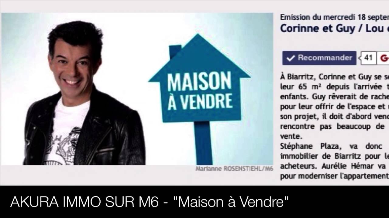 AKURA IMMO SUR M6 "Maison à Vendre" YouTube