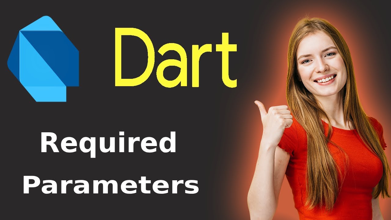 Dart # 15 Required Parameters in Dart | Dart Tutorial for Flutter - YouTube