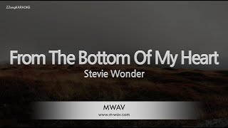 Stevie Wonder-From The Bottom Of My Heart (Karaoke Version)