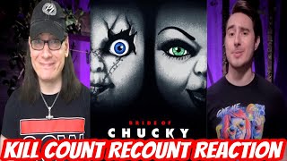 Bride of Chucky (1998) KILL COUNT: RECOUNT REACTION