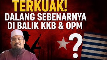 MENGEJUTKAN! DALANG KKB & OPM AKHIRNYA TERUNGKAP, TAK DIDUGA ORANG INI… || Ustadz Andri Kurniawan