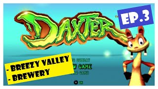 Ep.3 | Breezy Valley, Brewery (Daxter) *NO COMMENTARY*