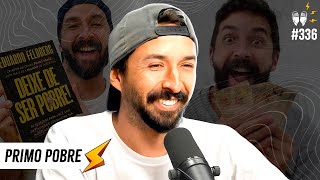 EDUARDO FELDBERG [PRIMO POBRE] - Flow #336