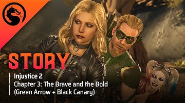 Injustice 2 | Story Chapter 3: The Brave and the Bold (Green Arrow + Black Canary)
