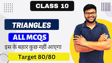 Chapter 6 Triangles MCQs Class 10 I Class 10 Maths I MCQ on Triangles I Ashish Sir