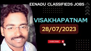 Eenadu classifieds jobs today in Visakhapatnam || Eenadu e-paper || 28/07/2023