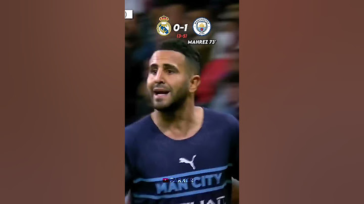 Real Madrid 3-1 Man City