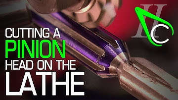 Cutting a Pinion Head on the Lathe