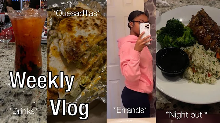 Week In The Life| the best quesadilla ever, organizing, night w/ mom , & more