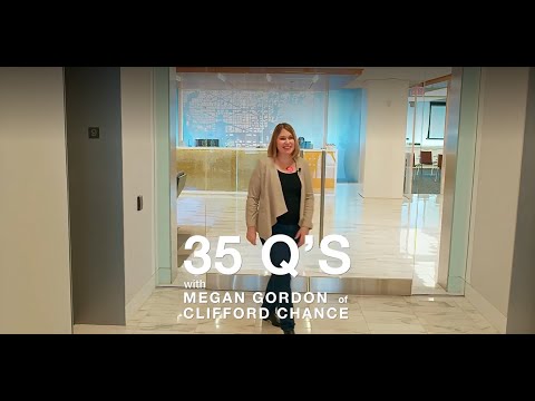 Clifford Chance - Americas: 35 questions with Megan Gordon