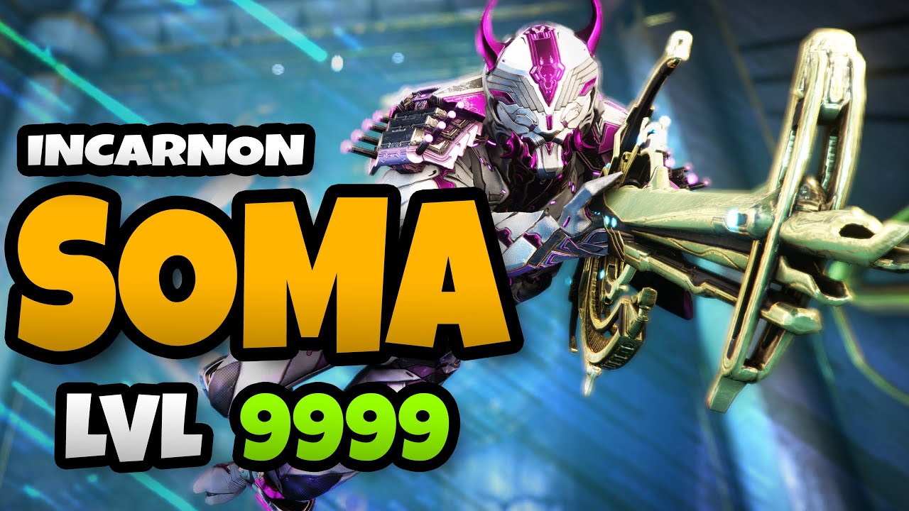 Powerful Incarnon Soma Build for Level 9999 [Warframe] - YouTube