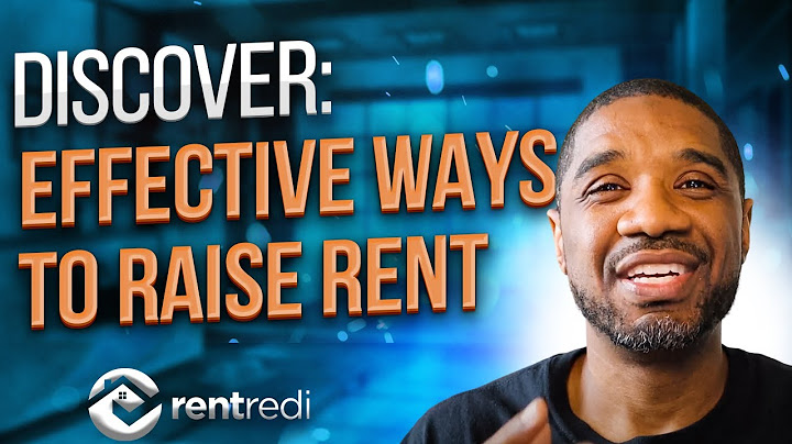 Ways to Raise Rent (Without Losing Tenants!)