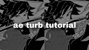 AE TURB TUT! (settings in description)
