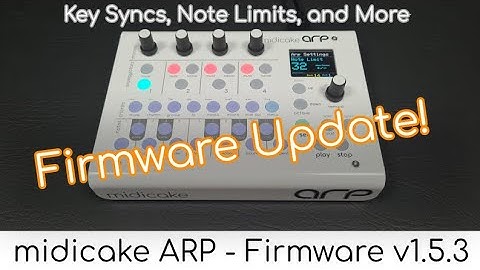 Midicake ARP - Firmware Update v1 5 3