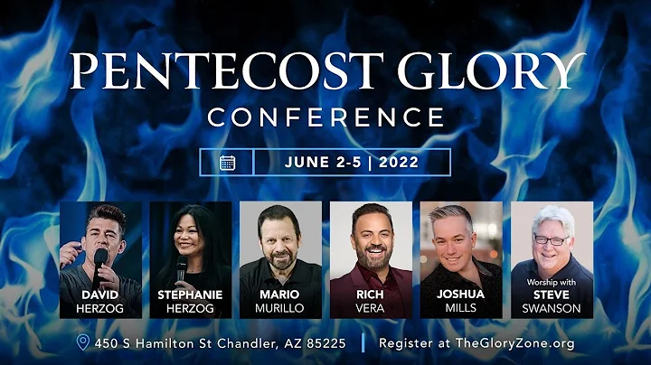 Pentecost Glory 2022 (Thurs, June 2, 7pm-SPKR Josh...