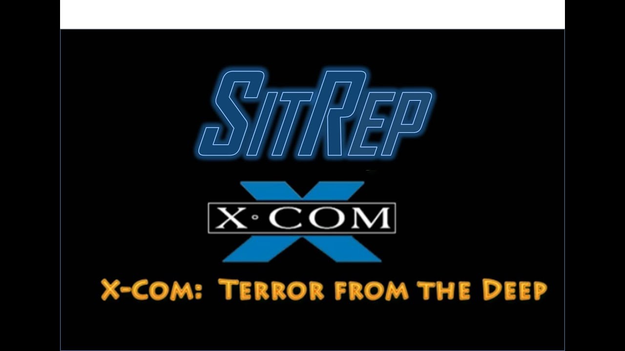 SitRep One (From Let's Play X-Com Terror from the Deep)