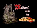 Medieval ruin for warhammer