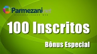 Parmezani.NET - 100 inscritos Consultoria Gratis