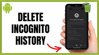 Android Chrome Incognito - Here's What Actually Gets Saved